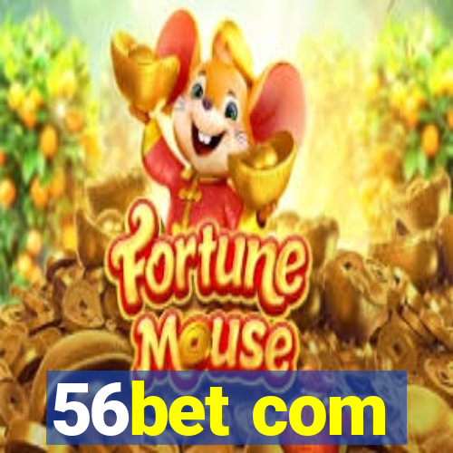 56bet com